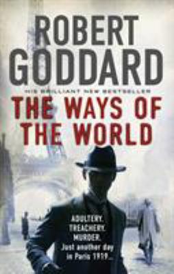 The Ways of the World: Paris, 1919-The Battle f... 0552170437 Book Cover