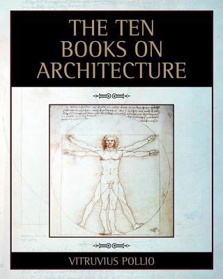 The Ten Books on Architecture 161949132X Book Cover