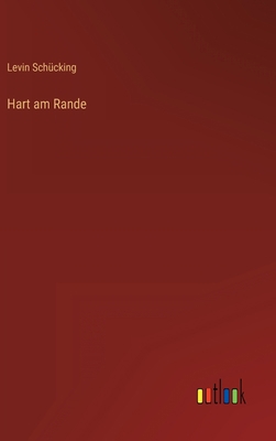 Hart am Rande [German] 3368471171 Book Cover