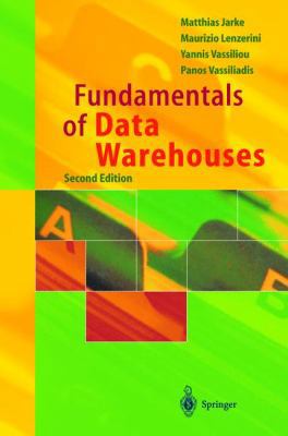 Fundamentals of Data Warehouses 3642075649 Book Cover