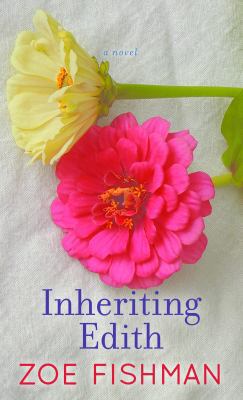 Inheriting Edith [Large Print] 1683242599 Book Cover