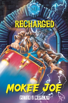 Mokee Joe: Recharged 1916866042 Book Cover