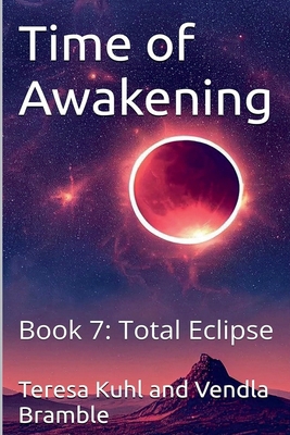 Time of Awakening: Total Eclipse B0D5T2GSD3 Book Cover