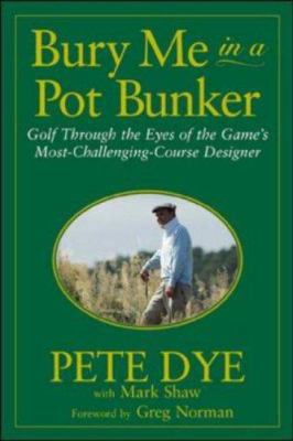 Bury Me in a Pot Bunker 0809226812 Book Cover