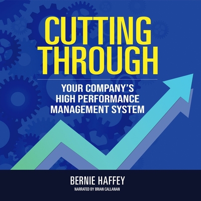 Cutting Through: Your Company's High Performanc... B09Q1YF9RR Book Cover