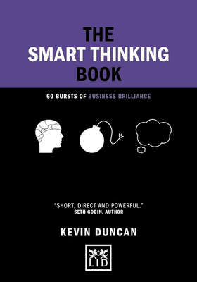 The Smart Thinking Book: 60 Bursts of Business ... 191064921X Book Cover
