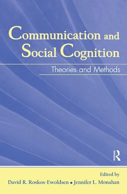 Communication and Social Cognition: Theories an... 0805853553 Book Cover