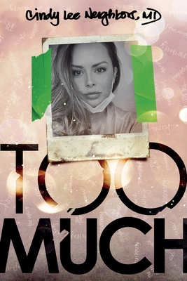 Too Much B0DDFC5GMH Book Cover