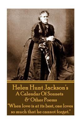 Helen Jackson - A Calendar Of Sonnets & Other P... 1783945435 Book Cover