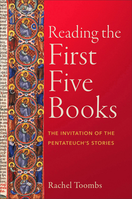 Reading the First Five Books: The Invitation of... 1540965902 Book Cover