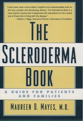 The Scleroderma Book: A Guide for Patients and ... 0195115074 Book Cover