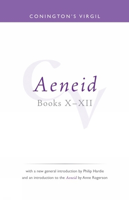 Conington's Virgil: Aeneid X - XII 1904675263 Book Cover