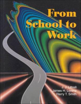 From School to Work 1566376556 Book Cover