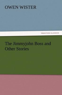 The Jimmyjohn Boss and Other Stories 3842426895 Book Cover