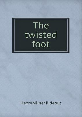 The twisted foot 5518538049 Book Cover