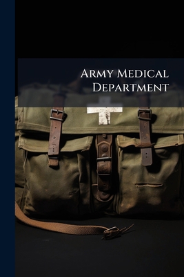 Army Medical Department 117917464X Book Cover
