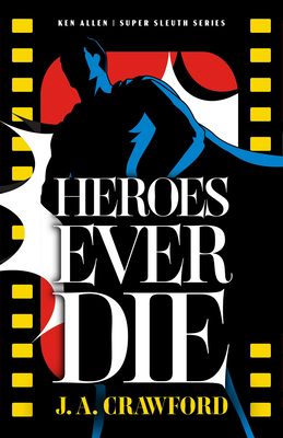 Heroes Ever Die 0744305446 Book Cover
