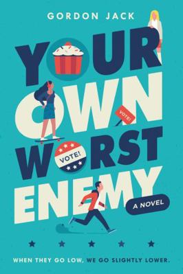 Your Own Worst Enemy 006239942X Book Cover