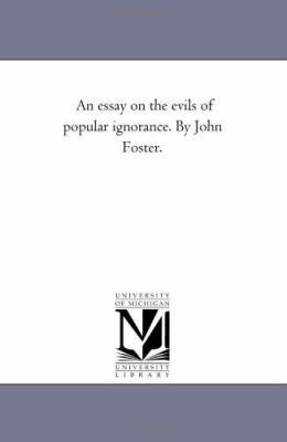 An Essay On the Evils of Popular Ignorance. by ... 1425530087 Book Cover