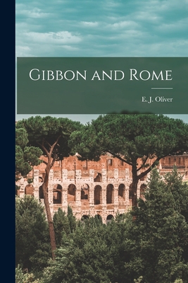 Gibbon and Rome 101395288X Book Cover