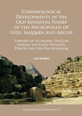 Chronological Developments in the Old Kingdom T... 1784914606 Book Cover