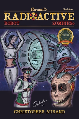 Radioactive Robot Zombies: Book Three B0CPP26P48 Book Cover
