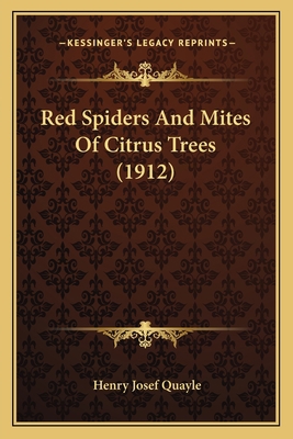 Red Spiders And Mites Of Citrus Trees (1912) 116692341X Book Cover