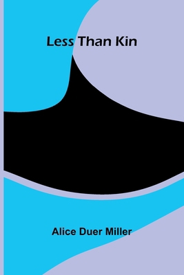Less than kin 9373055984 Book Cover
