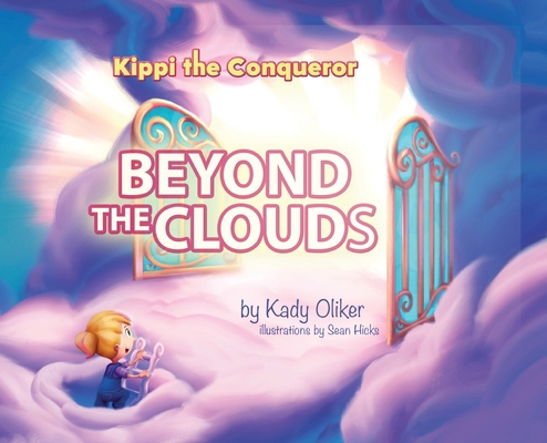 Beyond the Clouds 1734686308 Book Cover