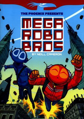 Mega Robo Bros Book 1 Phoenix Presents 1910200832 Book Cover