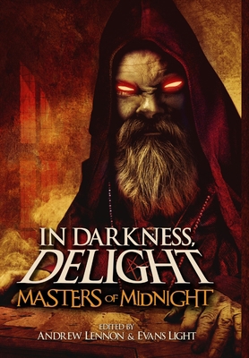 In Darkness, Delight: Masters of Midnight 0359398863 Book Cover