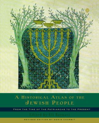 A Historical Atlas of the Jewish People: From t... 0805242260 Book Cover