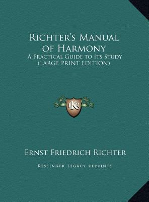 Richter's Manual of Harmony: A Practical Guide ... [Large Print] 116988329X Book Cover