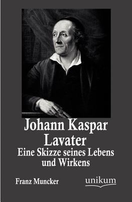 Johann Kaspar Lavater [German] 3845742852 Book Cover