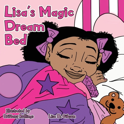 Lisa's Magic Dream Bed 1662862075 Book Cover