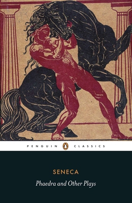 Phaedra and Other Plays 0140455515 Book Cover
