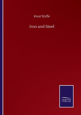 Iron and Steel 3752507322 Book Cover
