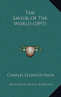 The Savior of the World (1895) 1165166763 Book Cover