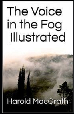 The Voice in the Fog Illustrated B084Z5BFSK Book Cover