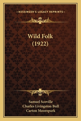 Wild Folk (1922) 1164123343 Book Cover