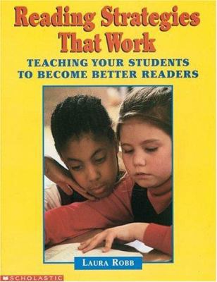 Reading Strategies That Work: Teaching Your Stu... 0590251112 Book Cover