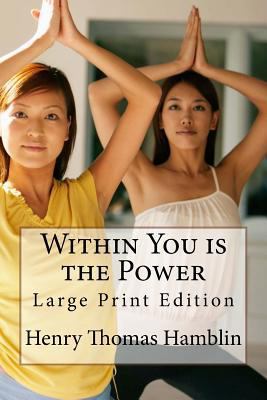 Within You is the Power: Large Print Edition 1978288719 Book Cover
