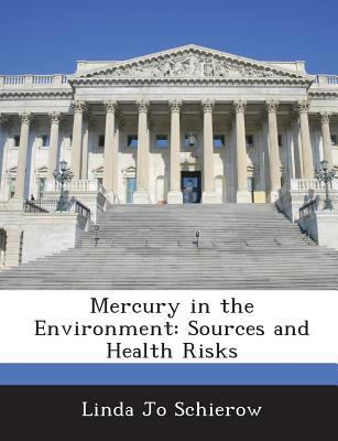 Mercury in the Environment: Sources and Health ... 1288673272 Book Cover