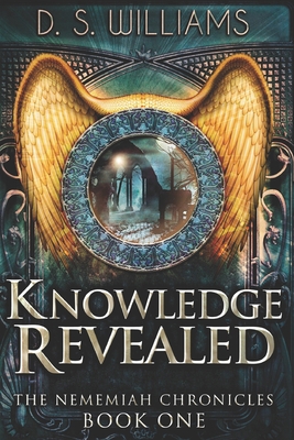 Knowledge Revealed [Large Print] B087SCK32M Book Cover