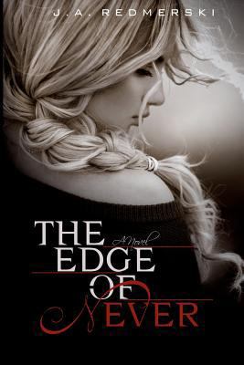 The Edge of Never 1480095532 Book Cover