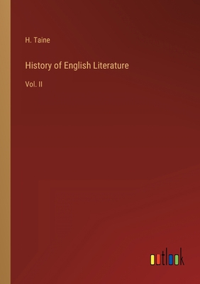 History of English Literature: Vol. II 3368127543 Book Cover