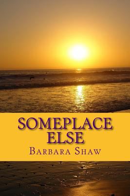 Someplace Else: - adventures in slow travel 1499684908 Book Cover