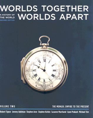 Worlds Together, Worlds Apart: A History of the... 0393925498 Book Cover