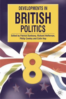 Developments in British Politics 8 1403948429 Book Cover