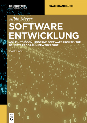Softwareentwicklung: Agile Methoden, Moderne So... [German] 3111354768 Book Cover